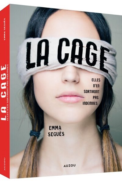 LA CAGE - ELLES N'EN SORTIRONT PAS INDEMNES
