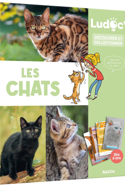 LES CHATS - LUDOC' DECOUVRIR ET COLLECTIONNER 6+