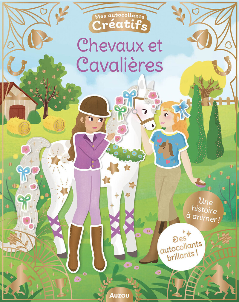 CHEVAUX ET CAVALIERES - MES 50 AUTOCOLLANTS CREATIFS