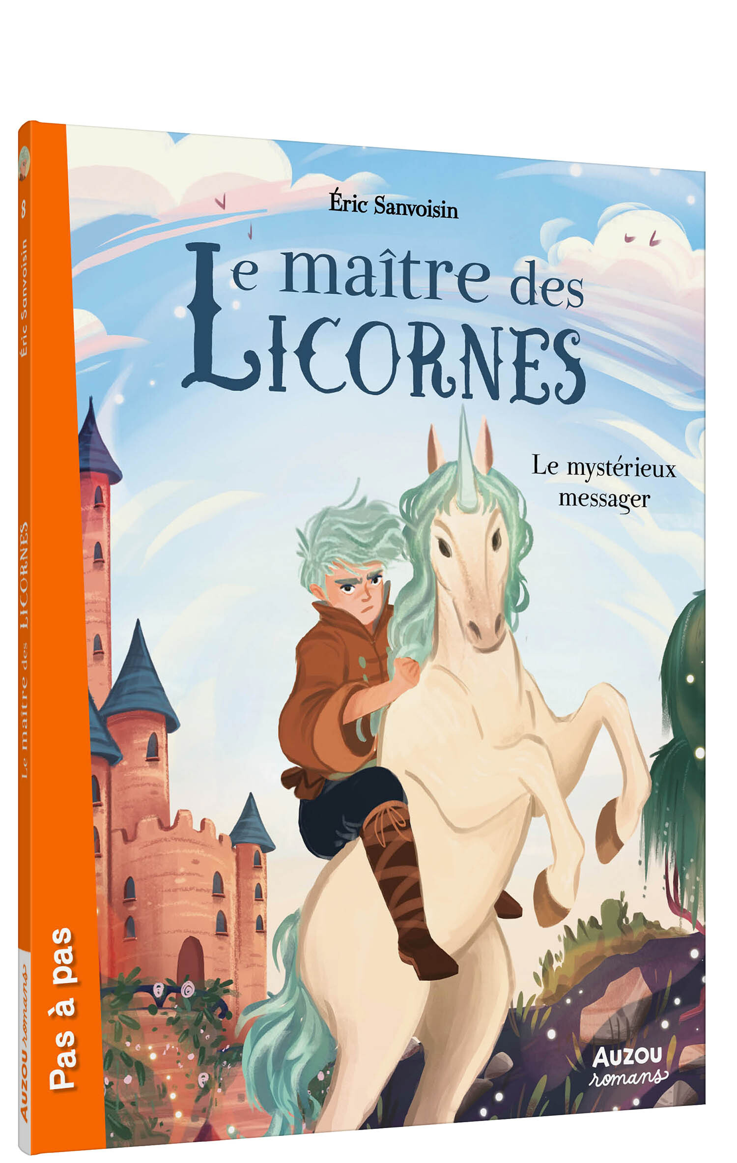 LA SAGA DES LICORNES T08 LE MYSTERIEUX MESSAGER