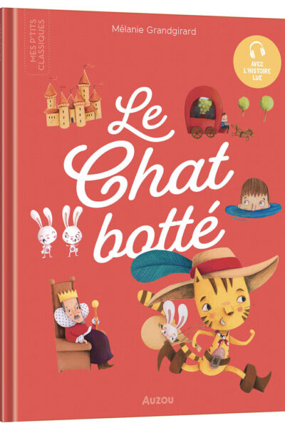 LES P'TITS CLASSIQUES - LE CHAT BOTTÉ