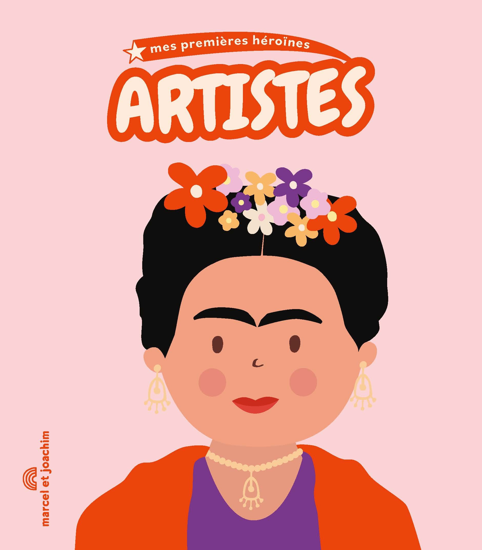 ARTISTES - MES PREMIERES HEROÏNES
