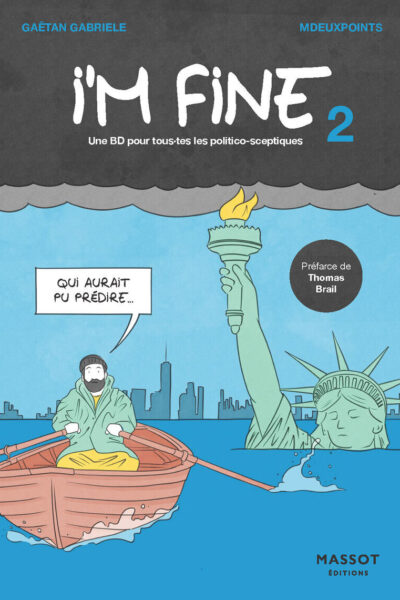 I'M FINE 2 UNE BD POUR TOUS LES POLITICO-SCEPTIQUES