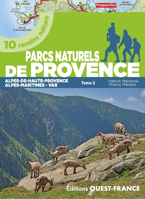 BALADES DANS LES PARCS NATURELS DE PROVENCE (TOME 2)