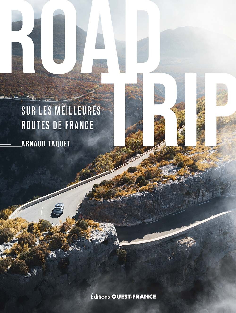 SUR LES PLUS BELLES ROUTES DE FRANCE