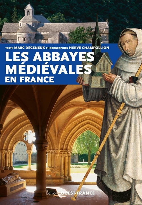 LES ABBAYES MEDIEVALES EN FRANCE