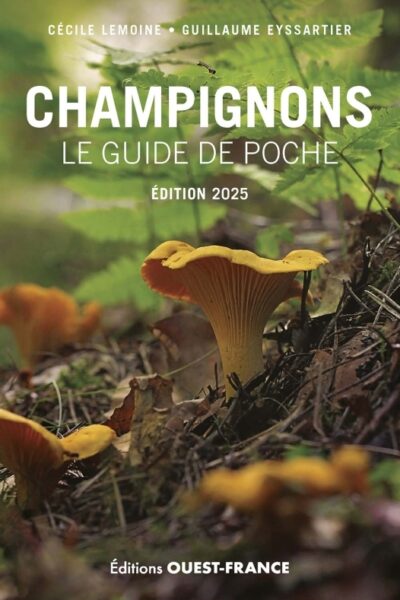 CHAMPIGNONS, LE GUIDE DE POCHE 2025