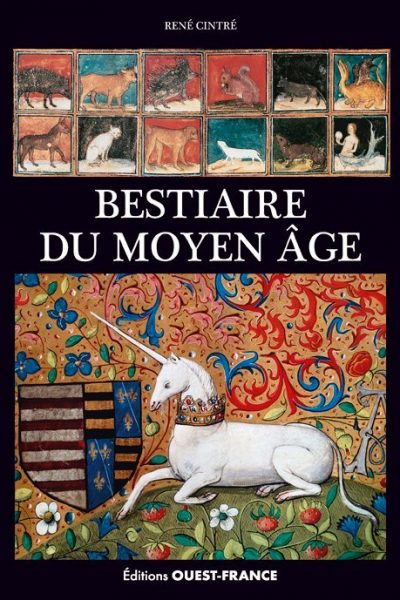 BESTIAIRE DU MOYEN ÂGE