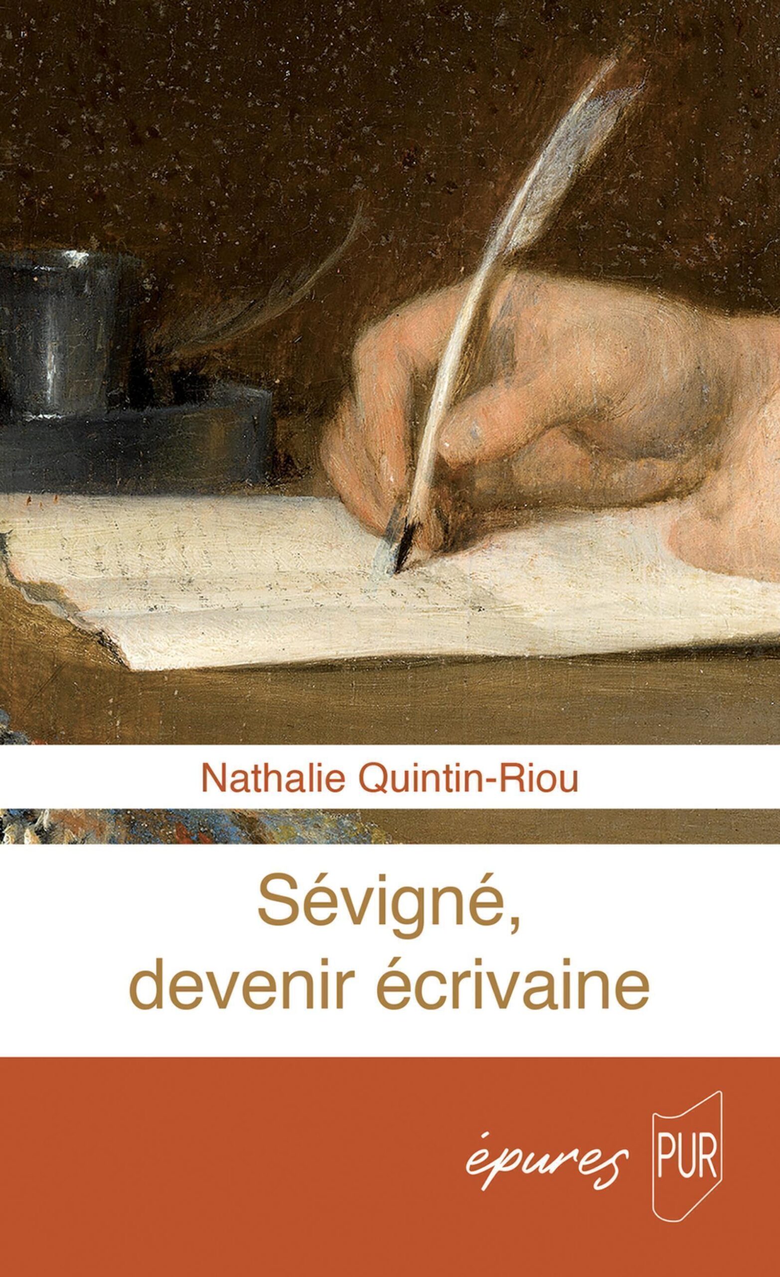 SEVIGNE, DEVENIR ECRIVAINE