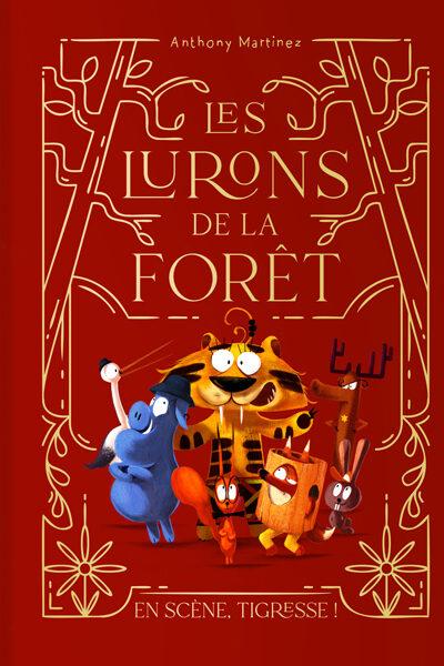 LES LURONS DE LA FORÊT  TOME 2 - SACREE TIGRESSE !