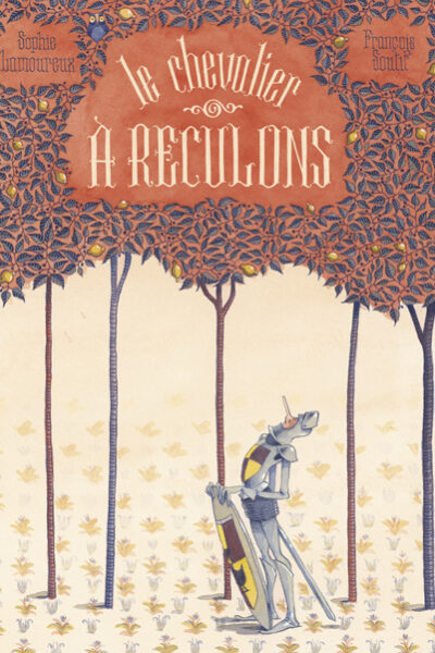 LE CHEVALIER A RECULONS