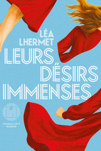 LEURS DESIRS IMMENSES