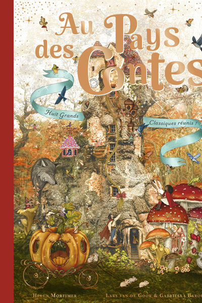 AU PAYS DES CONTES - HUIT GRANDS CLASSIQUES REUNIS !