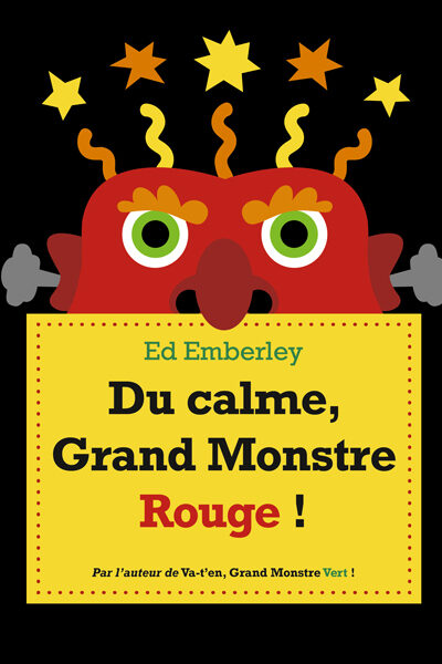 DU CALME, GRAND MONSTRE ROUGE !