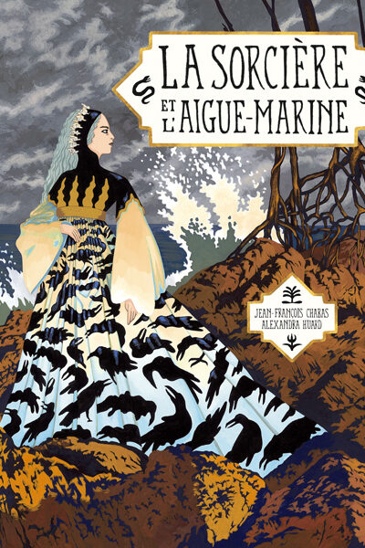 LA SORCIERE ET L'AIGUE-MARINE