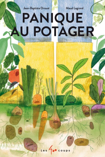 PANIQUE AU POTAGER