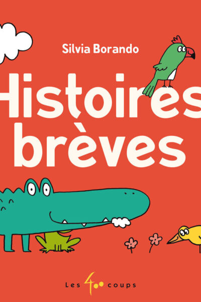 HISTOIRES BREVES