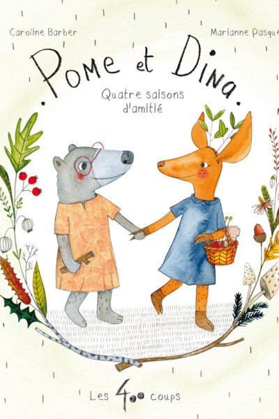 POME ET DINA - QUATRE SAISONS D'AMITIE