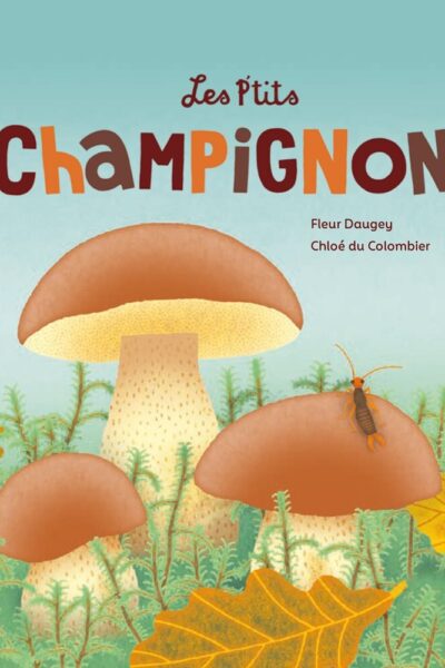 LES P'TITS CHAMPIGNONS