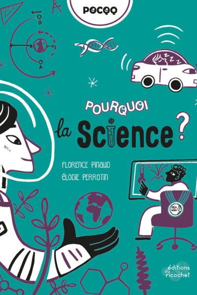 POURQUOI LA SCIENCE ?