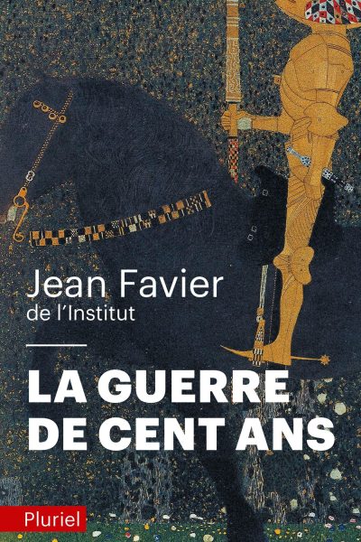 LA GUERRE DE CENT ANS