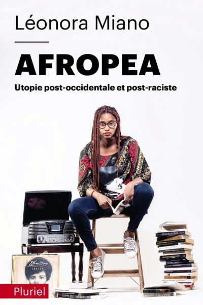 AFROPEA - UTOPIE POST-OCCIDENTALE ET POST-RACISTE