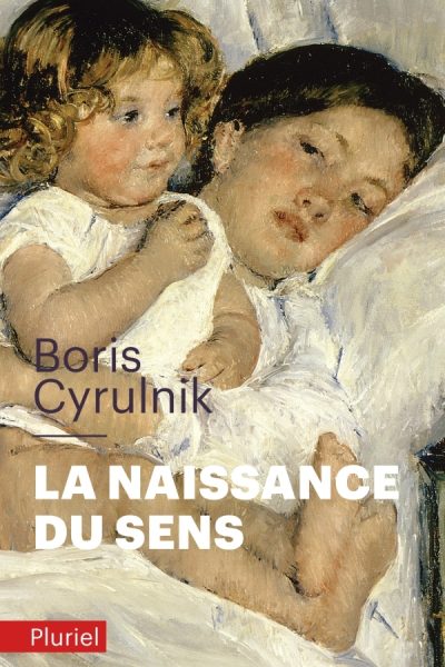 LA NAISSANCE DU SENS
