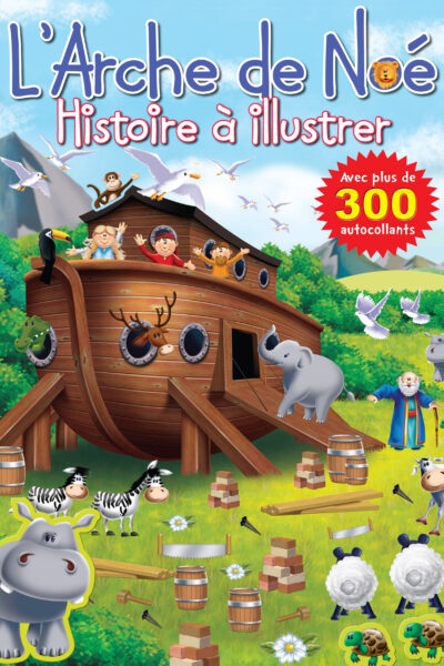 L'ARCHE DE NOE HISTOIRE A ILLUSTRER