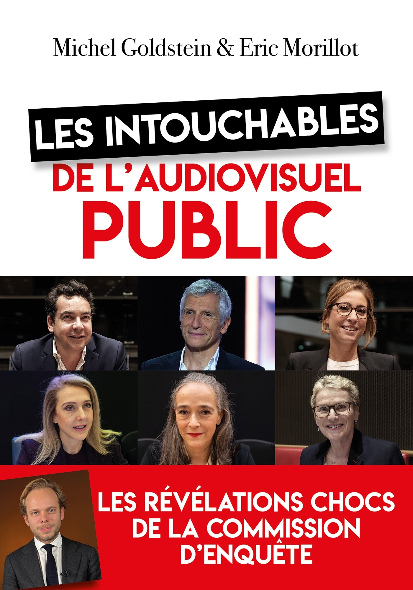 LES INTOUCHABLES DE L'AUDIOVISUEL PUBLIC