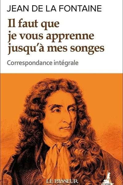 IL FAUT QUE JE VOUS APPRENNE JUSQU'A MES SONGES - CORRESPONDANCE