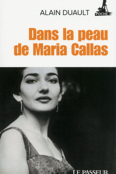DANS LA PEAU DE MARIA CALLAS