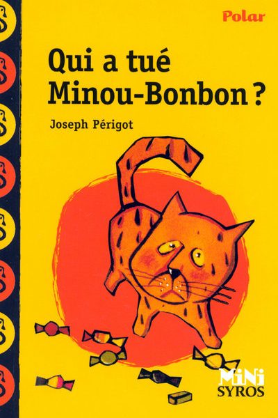 QUI A TUE MINOU BONBON ?