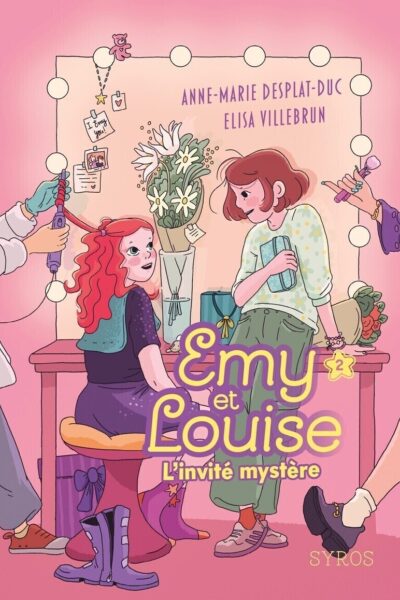 EMY ET LOUISE - TOME 02 L'INVITE MYSTERE