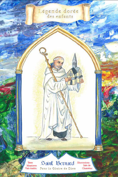 SAINT BERNARD DE CLAIRVAUX - POUR LA GLOIRE DE DIEU