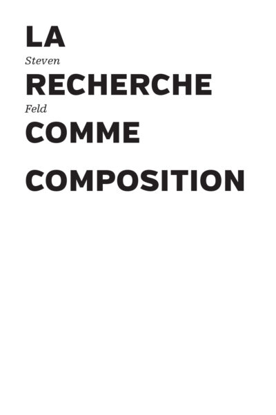 LA RECHERCHE COMME COMPOSITION