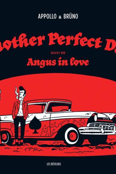 ANOTHER PERFECT DAY - SUIVI DE ANGUS IN LOVE