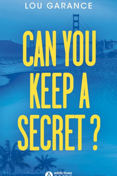 CAN YOU KEEP A SECRET ?