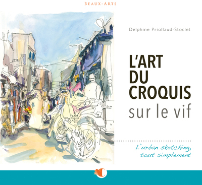 L'ART DU CROQUIS SUR LE VIF
