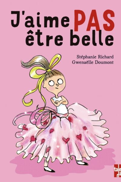 J'AIME PAS ÊTRE BELLE