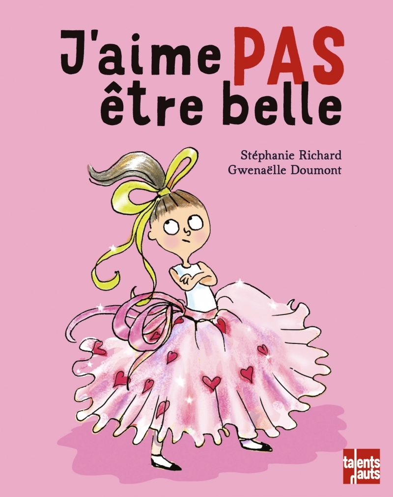J'AIME PAS ÊTRE BELLE