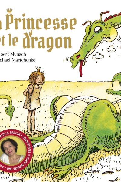 LA PRINCESSE ET LE DRAGON - EDITION ANNIVERSAIRE