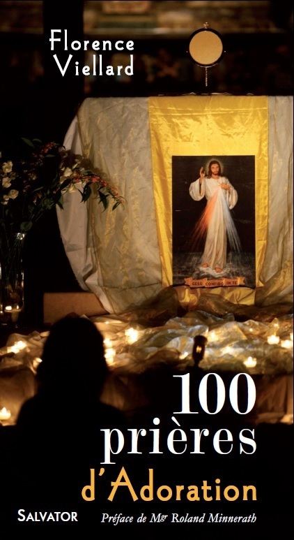 100 PRIERES D'ADORATION