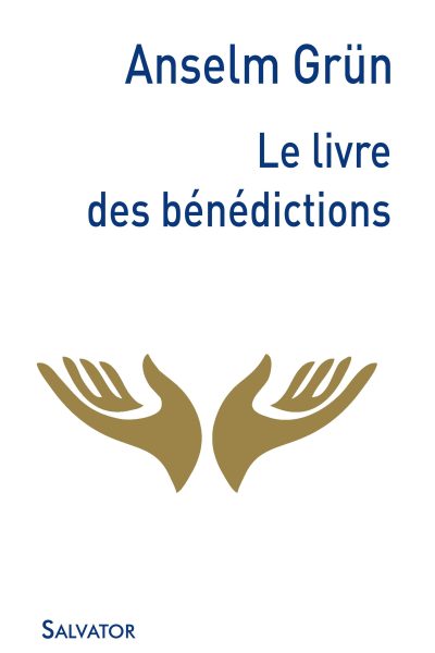 LE LIVRE DES BENEDICTIONS