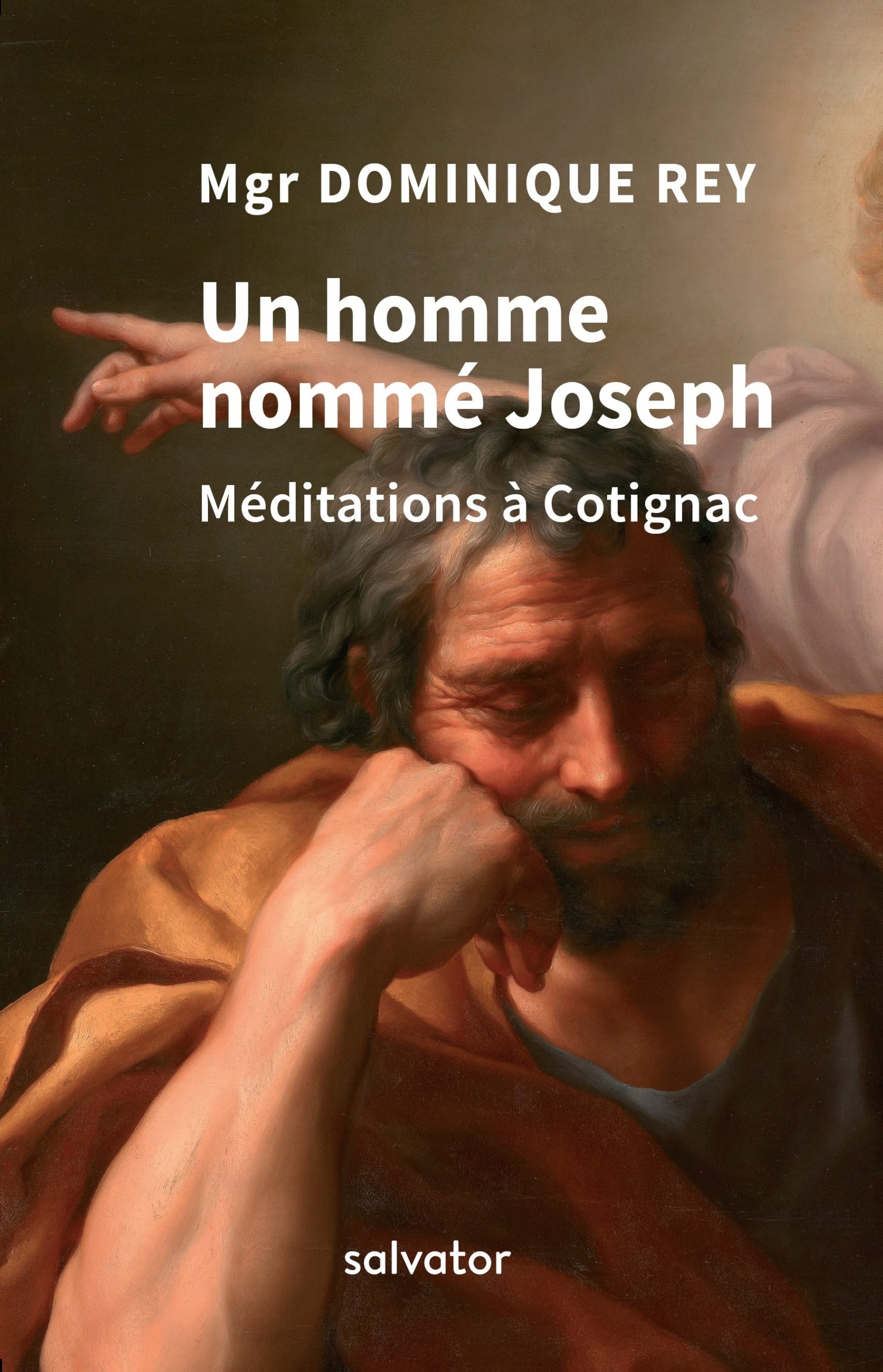 UN HOMME NOMME JOSEPH - MEDITATIONS A COTIGNAC