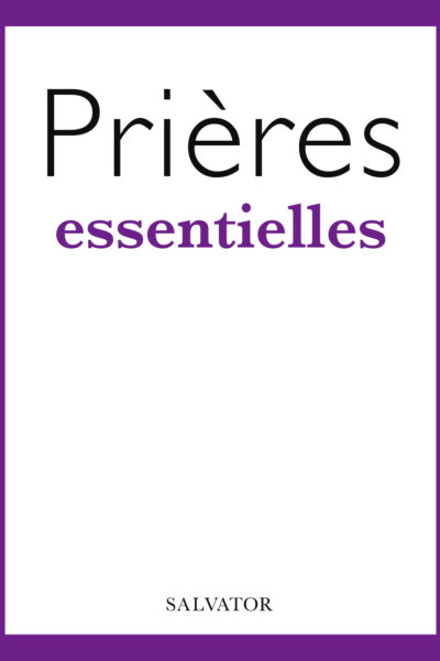 PRIERES ESSENTIELLES