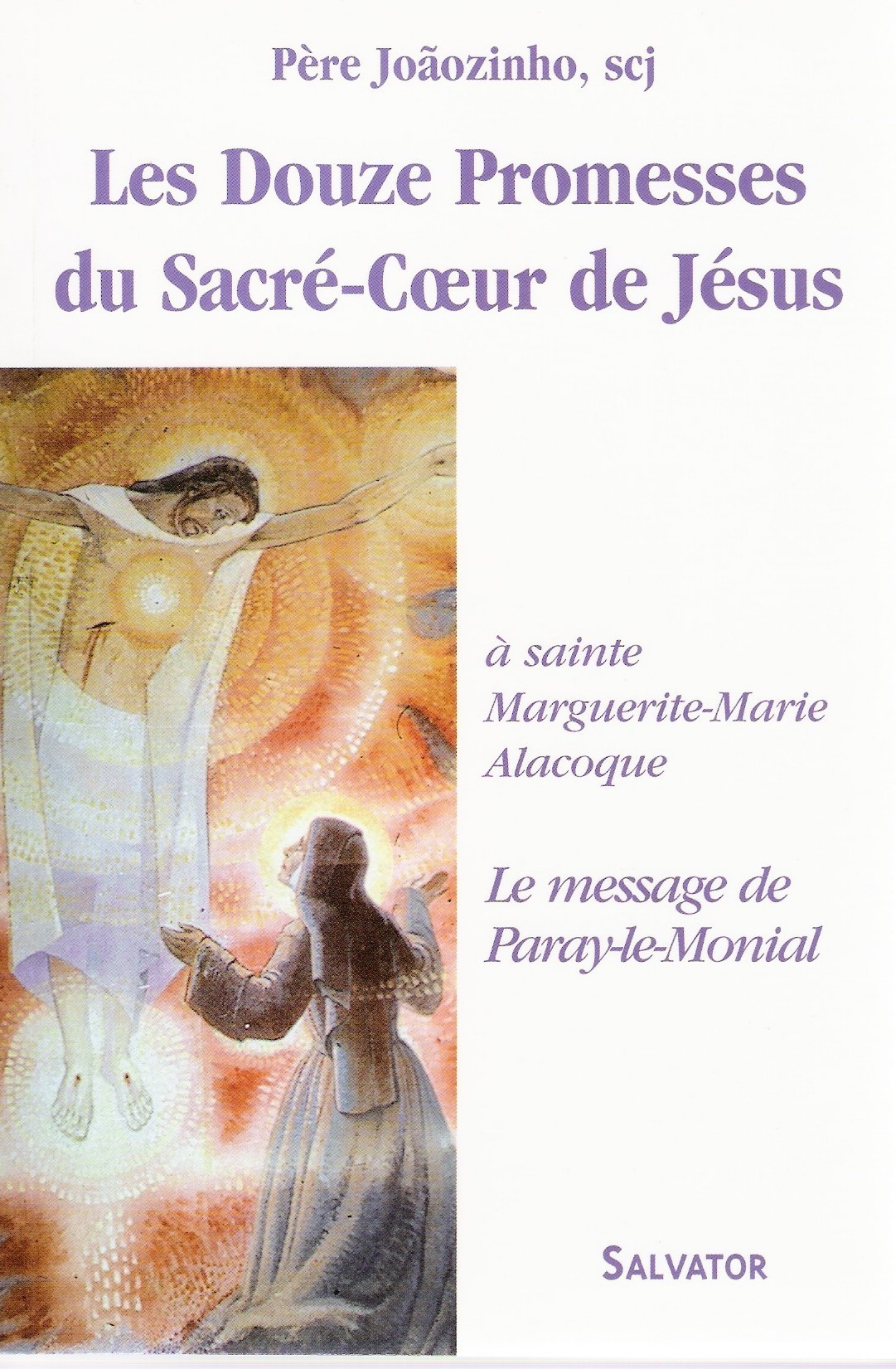 LES DOUZE PROMESSES DU SACRE COEUR DE JESUS