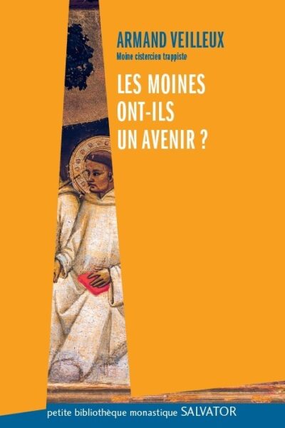 LES MOINES ONT-ILS UN AVENIR ?