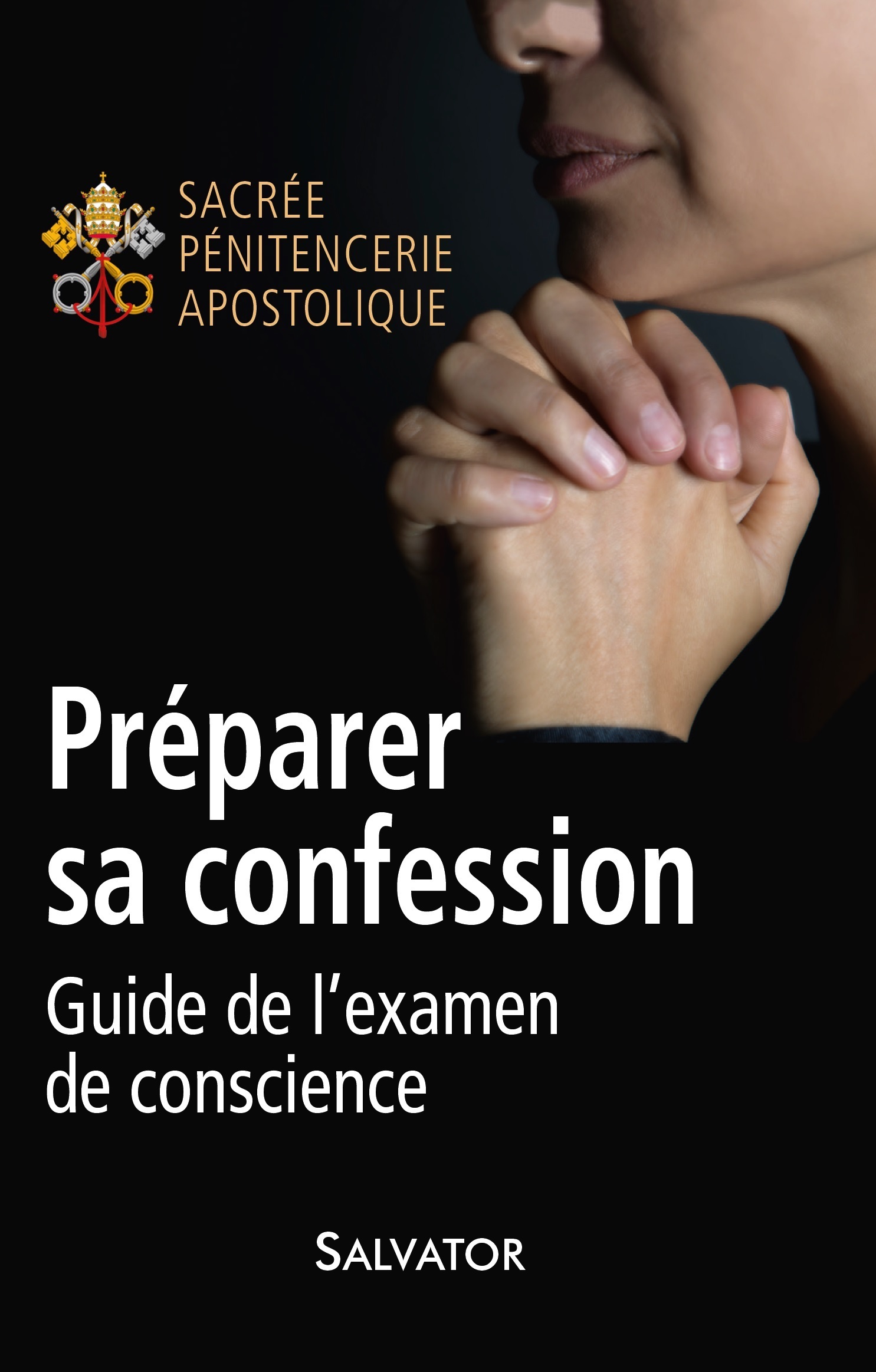 PREPARER SA CONFESSION - GUIDE DE L'EXAMEN DE CONSCIENCE