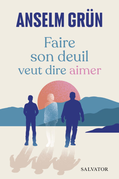 FAIRE SON DEUIL VEUT DIRE AIMER