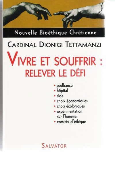 VIVRE ET SOUFFRIR RELEVER LE DEFI